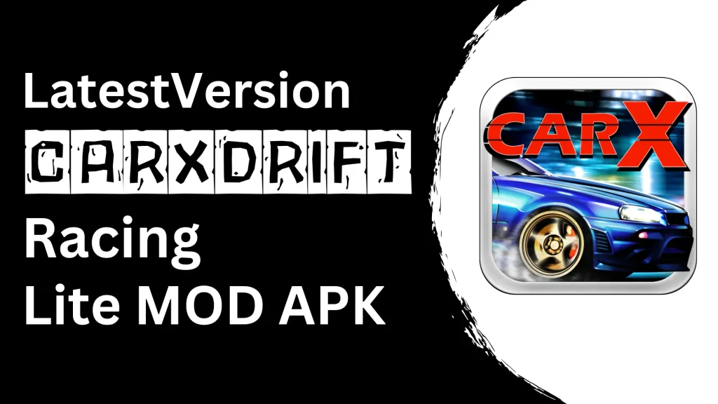 CARX Drift Racing Lite MOD APK