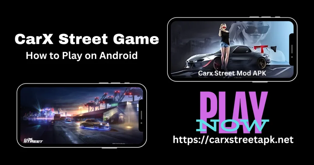 How to play carx street game
