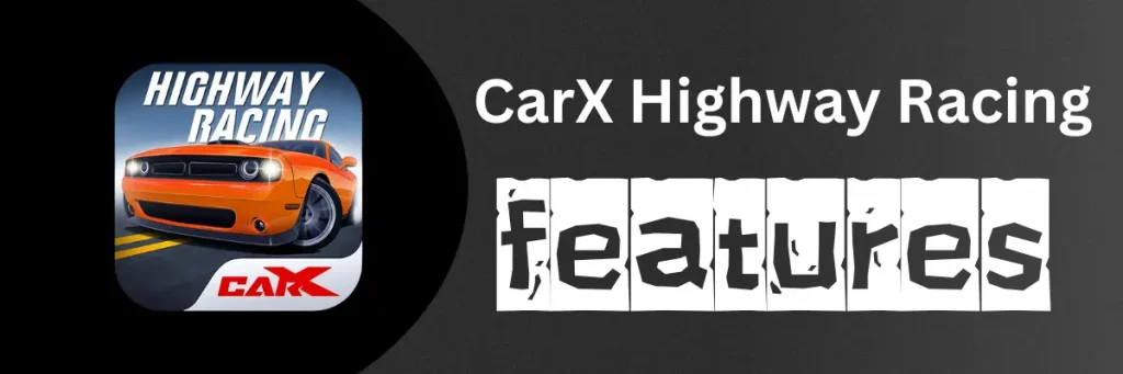 carX Highway Racing features